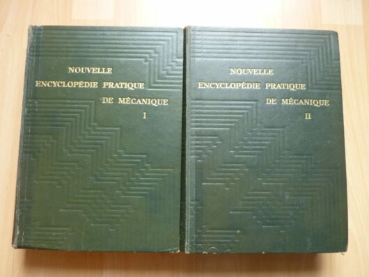 Nouvelle encyclopédie pratique de Mécanique - Henri  Desarces