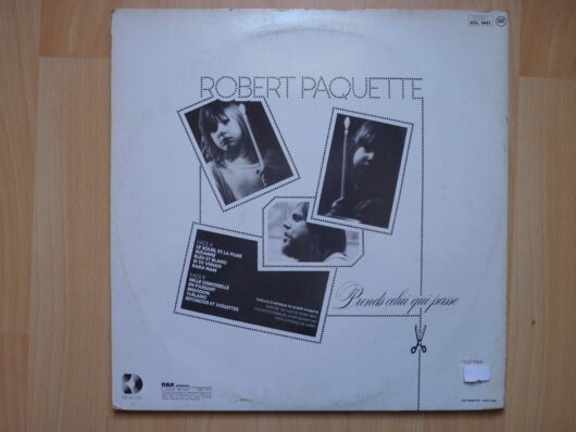 Robert Paquette - Prends celui qui passe – Image 3