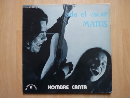 Ada et Oscar Matus - Hombre Canta