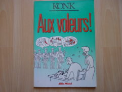Aux Voleurs ! Konk - EO