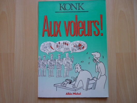 Aux Voleurs ! Konk - EO