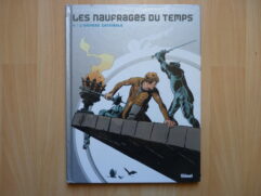 Les naufragés du temps - T4 - L'univers Cannibale