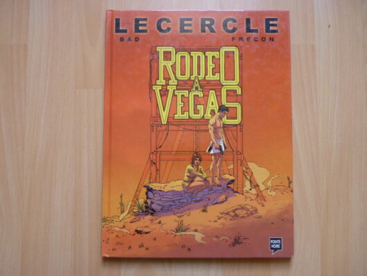 Le Cercle - Rodéo à Vegas - EO
