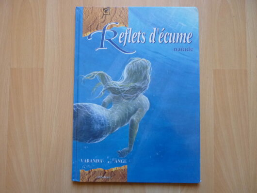 Reflets d'écume T1 - Naïade - EO