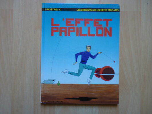 Les aventures de Gilbert Trigano - L'effet papillon - EO