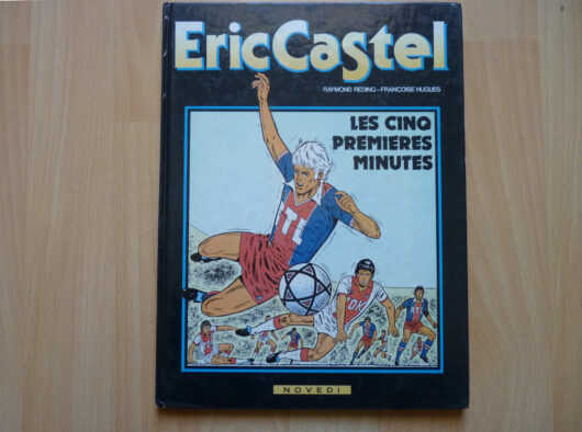 Eric Castel T9 - Les cinq premières minutes - EO