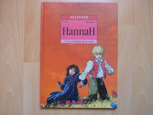 Hannah T1 - Les cavaliers de la mort