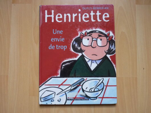 Henriette T1 - Une envie de trop