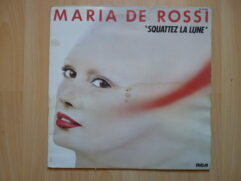 Maria de Rossi - Squattez la lune