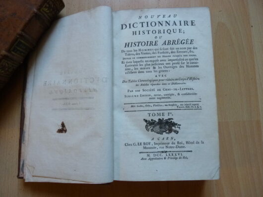 Nouveau dictionnaire historique – 6 Tomes – 1786