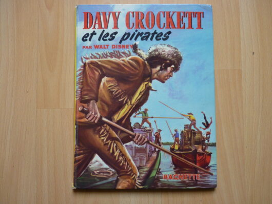 Davy Crockett et les pirates - Walt Disney - 1957