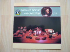 Michael Franks with Crossfire - Live