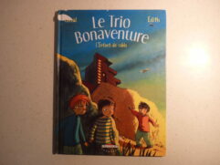 Le trio Bonaventure T3 - L'enfant de sable