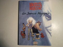Les chasse-fourrés T1 - Les Sources Magiques