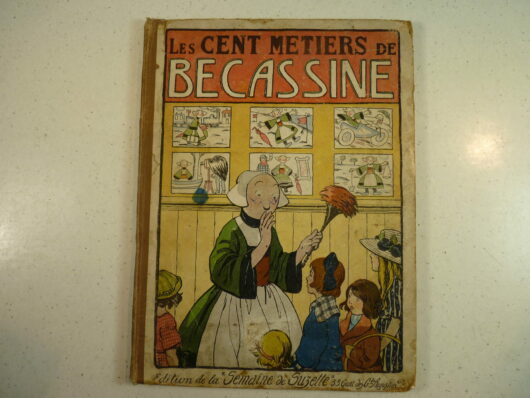 Les cent métiers de Bécassine - EO