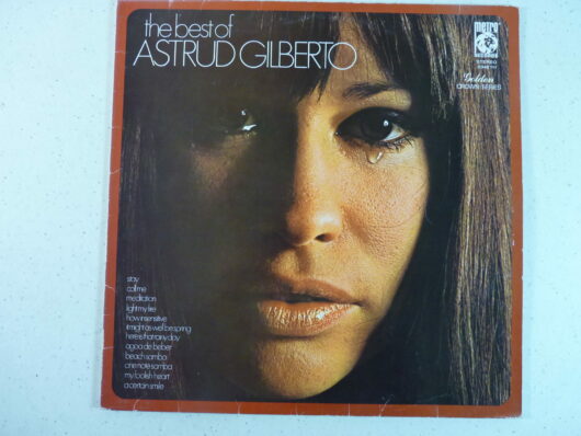 The very best of Astrud Gilberto