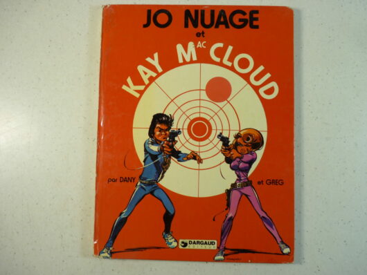 Jo Nuage et Kay Mac Cloud - Dany et Greg - EO