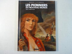 Les pionniers du Nouveau Monde T6 - La mort du loup