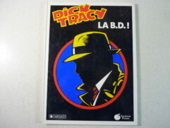 Dick Tracy - La B.D. !