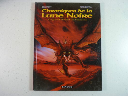 Chroniques de la Lune Noire T4 - Quand sifflent les serpents