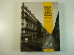 Paris XIXe siècle - L'immeuble et la Rue - François Loyer