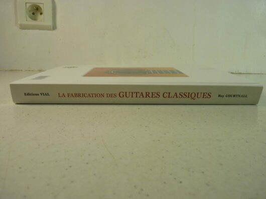 La fabrication des guitares classiques - Roy Courtnall – Image 8