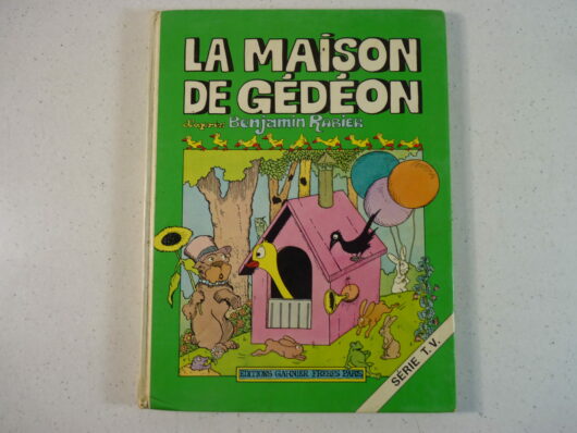 Gédéon HSn°2 - La maison de Gédéon (Benjamin Rabier)