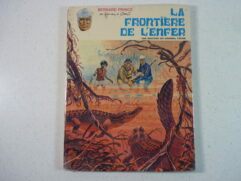 Bernard Prince T3 - La frontière de l'enfer - EO
