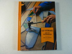 Le vitrail – Art et techniques – Pere Valldepérez