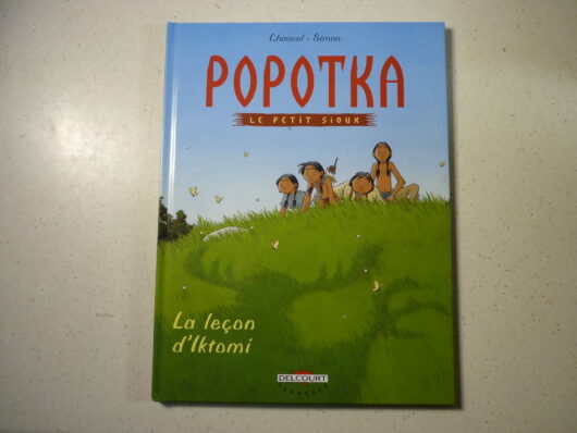 Popotka le petit Sioux T1 - La leçon d'Iktomi
