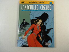 Arsène Lupin (Duchâteau) T5 - L'Aiguille creuse