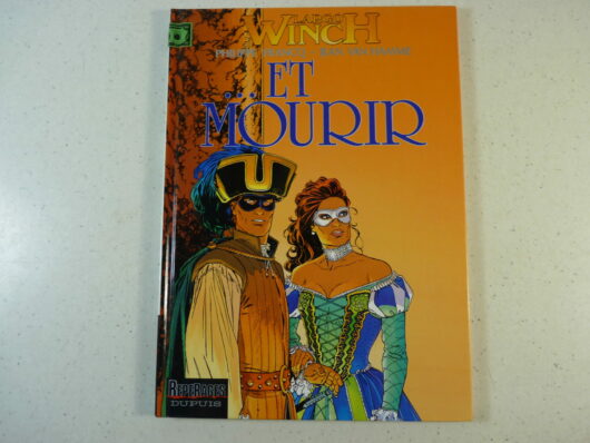 Largo Winch T10 - ...et mourir