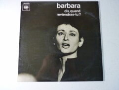 Barbara - Dis, quand reviendras-tu ?