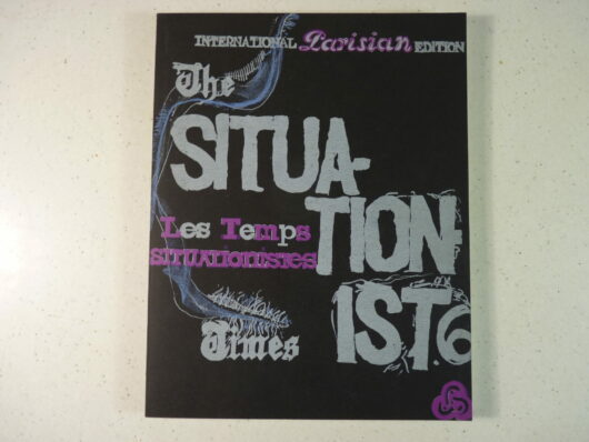 Les temps situationistes n°6 - Edition parisienne
