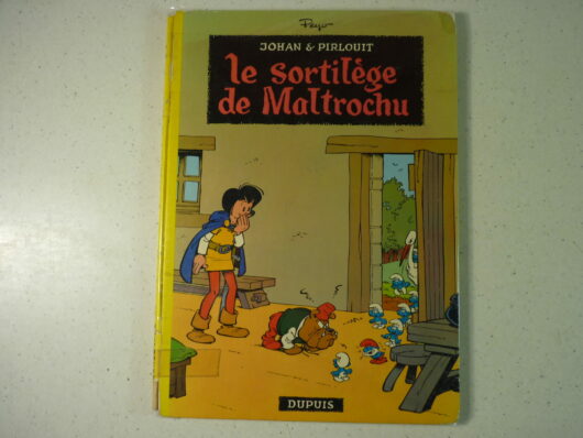 Johan et Pirlouit T13 - Le sortilège de Maltrochu EO