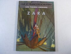 Les terres creuses T2 - Zara - Schuiten