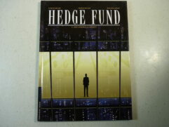 Hedge Fund T1 - Des hommes d'argent