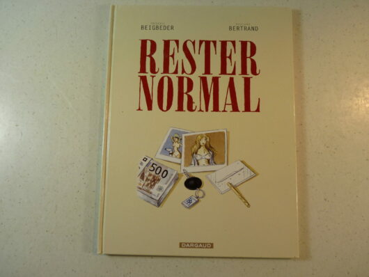 Rester normal