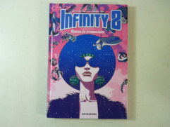 Infinity 8 T4 - Guérilla symbolique