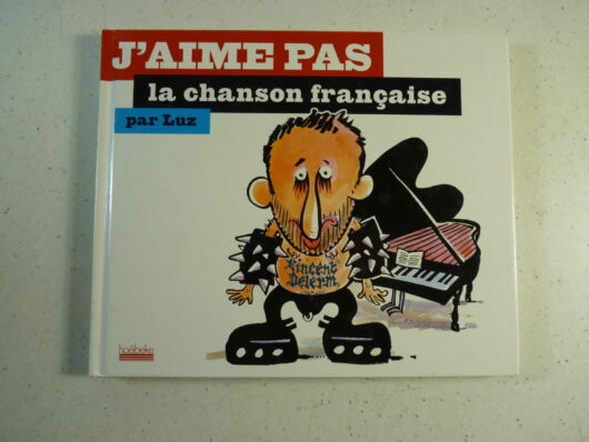 J'aime pas T2 - La chanson française (Luz)
