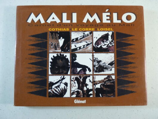 Mali Mélo - carnet d'un voyage au Mali (Loisel)