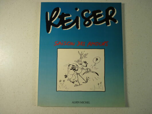 Saison des amours - Reiser