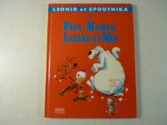 Léonid et Spoutnika T2 - Papa, Maman, Lénine et Moi