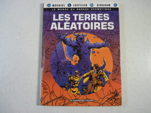 Le monde du Garage Hermétique T4 - Les terres aléatoires (Moebius) EO