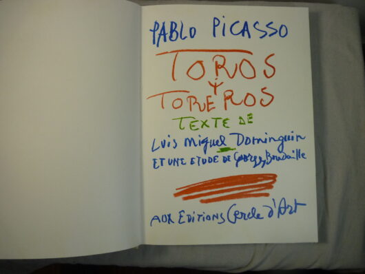 Picasso, Toros Y Toreros - Dominguin Luis-Miguel – Image 3