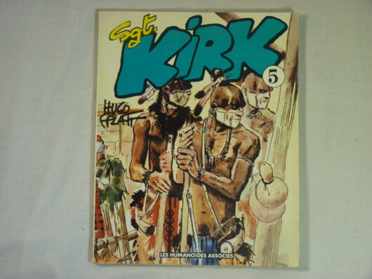 Sergent Kirk T5 - Hugo Pratt EO