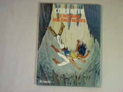 Corentin T7 - Le royaume des eaux noires - Cuvelier
