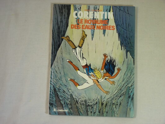 Corentin T7 - Le royaume des eaux noires - Cuvelier