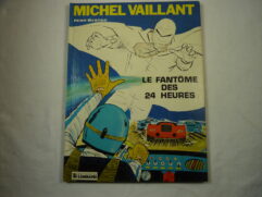 Michel Vaillant T17 - Le fantôme des 24 heures